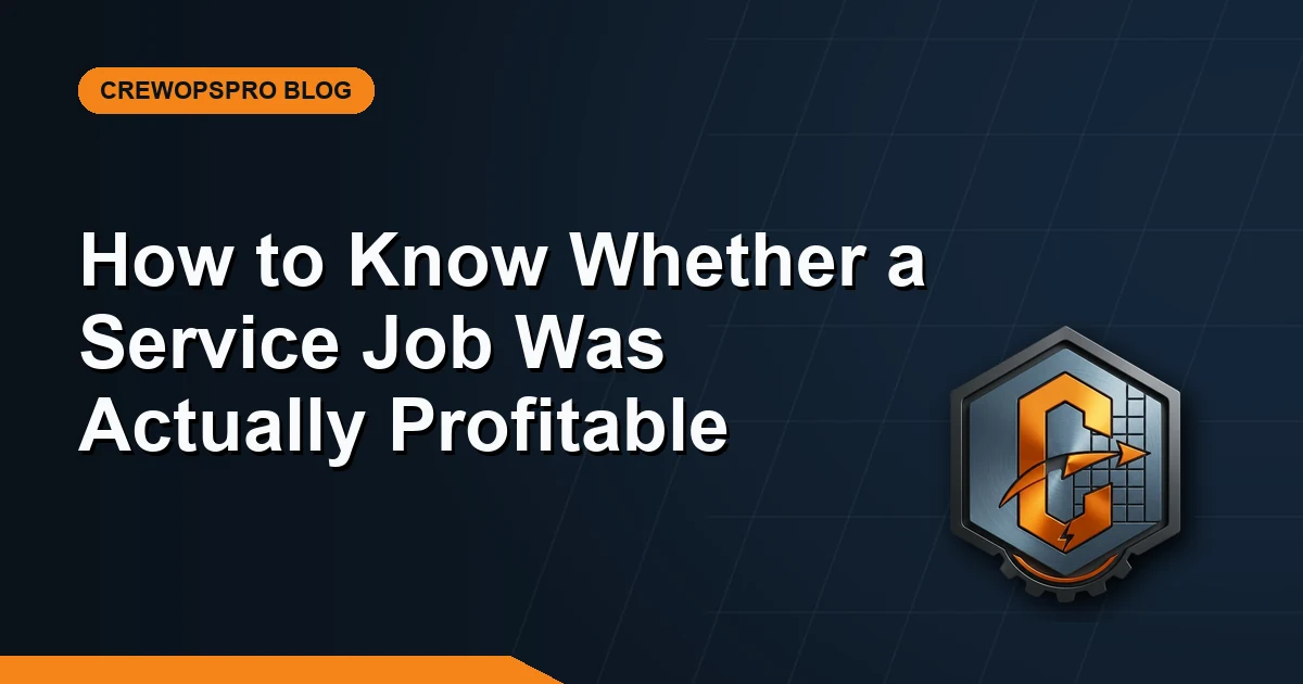 CrewOpsPro blog graphic explaining how to determine whether a service job was profitable